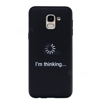Thinking Stick Figure Matte Black TPU Phone Cover for Samsung Galaxy J6 (2018) SM-J600F