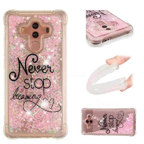 Never Stop Dreaming Dynamic Liquid Glitter Sand Quicksand Star TPU Case for Huawei Mate 10 Pro(6.0 inch)