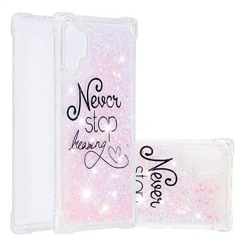 Never Stop Dreaming Dynamic Liquid Glitter Sand Quicksand Star TPU Case for Samsung Galaxy Note 10+ (6.75 inch) / Note10 Plus