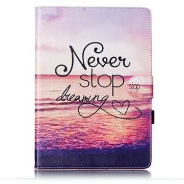 Never Stop Dreaming Folio Flip Stand Leather Wallet Case for Samsung Galaxy Tab S2 9.7 T810 T815 T819 T813N