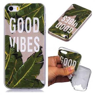 Good Vibes Banana Leaf Super Clear Soft TPU Back Cover for iPhone SE 5s 5